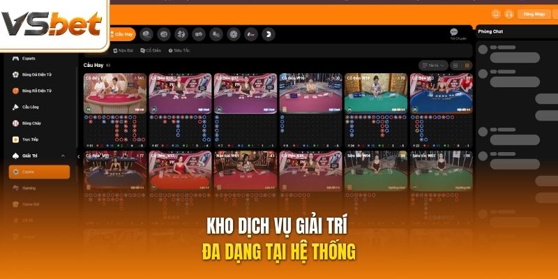 Kho dịch vụ giải trí đa dạng tại hệ thống